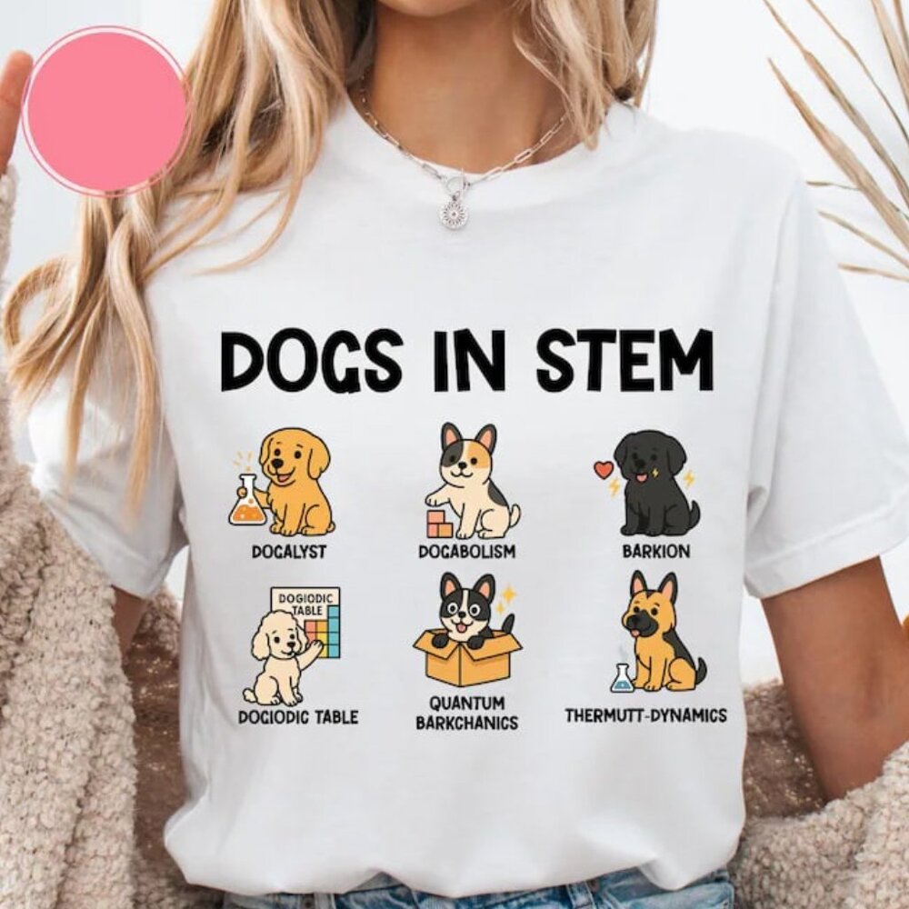 Funny Dogs Shirt, Science Dog Tee, Dog Lovers Shirt